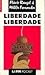 Liberdade, Liberdade
