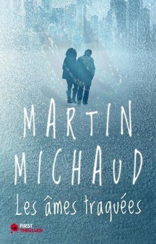 Les âmes traquées (Kindle Edition)