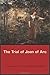 The Trial of Joan of Arc