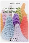 La posizione dell'albero (Italian Edition)
