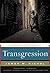 Transgression: A Sweeping World War Two Tale of Forbidden Love and Dark Secrets in France