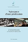 Naissance d'une Profession