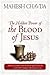 The Hidden Power of the Blood of Jesus by Mahesh Chavda