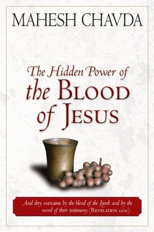 The Hidden Power of the Blood of Jesus (Kindle Edition)