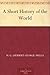 A Short History of the World (世界简史) (免费公版书)