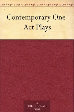 Contemporary One-Act Plays (Kindle Edition)