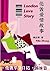 London Love Story -伦敦爱情故事（中文版） (伦敦单身女郎 Book 1)