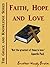 Faith, Hope and Love, Expanded Edition (Grace and Knowledge Series Book 2)