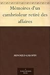 Mémoires d'un cambrioleur retiré des affaires