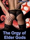 The Orgy of Elder Gods (tentacle sex erotica)