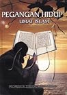 Pegangan Hidup Umat Islam Pegangan Hidup Umat Islam