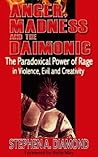 Anger, Madness an...