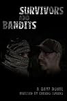 Survivors and Bandits: A DayZ Novel Survivors and Bandits: A DayZ Novel