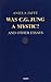 Was C.G. Jung a Mystic and Other Essays