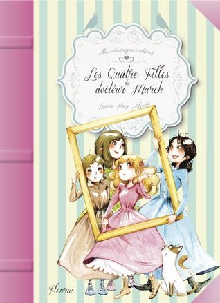 Les quatre filles du docteur March (Kindle Edition)