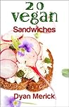 20 Vegan Sandwiches