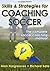 Skills & Strategies for Coaching Soccer