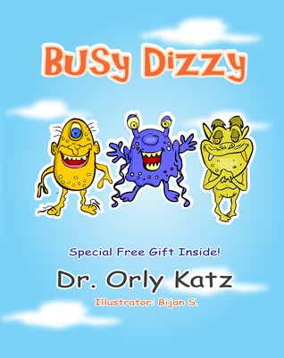 Busy Dizzy (Inspirational bedtime story for kids ages 4-8)
