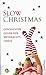 Slow Christmas: Geschichten gegen den Weihnachtsstress