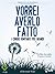 Vorrei averlo fatto by Bronnie Ware
