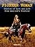 The Pioneer Woman: Stories of Life and Love from America's Frontier (Pioneer Woman Fiction)