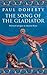 The Song of the Gladiator (Ancient Rome Mysteries, Book 2): A dramatic novel of turbulent times in Ancient Rome (Ancient Roman Mysteries 3)