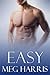 Easy by Meg Harris