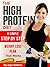 The High Protein Diet (A Simple Step By Step Weight Loss Plan That Works)
