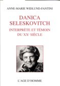Danica Seleskovitch - Interprète et temoin du XXe siècle