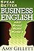 Speak Better Business English and Make More Money