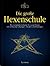 Die große Hexenschule
