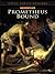 Prometheus Bound