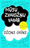 Mūsu zvaigžņu vaina by John Green