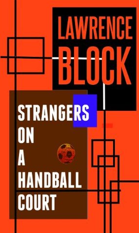 Strangers on a Handball Court (Kindle Edition)