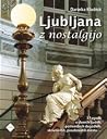 Ljubljana z nosta...