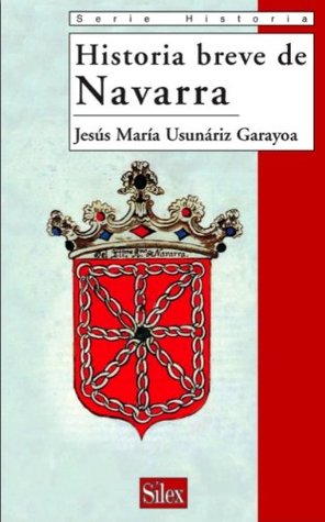 Portada de Historia breve de Navarra, de Jesús María Usunáriz Garayoa