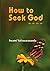 How to Seek God