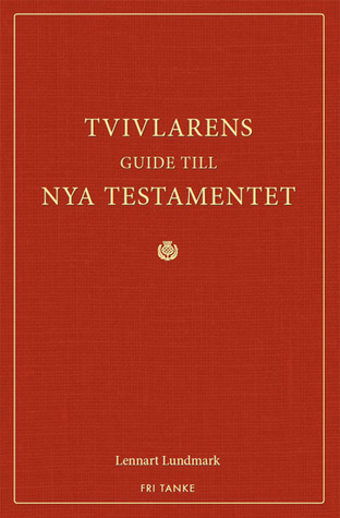 Tvivlarens guide till Nya Testamentet