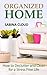 Organized Home: How to Decl...