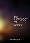 The Astrology of Indigos, Everyday Solutions to Spiritual Difficulties