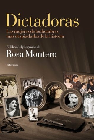 Dictadoras: Las mujeres de los hombres más despiadados de la historia (Kindle Edition)