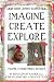 IMAGINE CREATE EXPLORE Volume 1: Mixed Media Jewelry