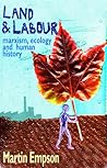 Land and Labour: Marxism, Ecology and Human History