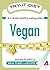 Try-It Diet - Vegan: A two-week healthy eating plan (Try-It Diet Cookbooks)