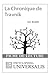 La Chronique de Travnik d'Ivo Andric (Les Fiches de lecture d'Universalis) (French Edition)