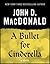 A Bullet for Cinderella