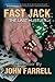 Fast Jack, The Last Hustler by John Farrell