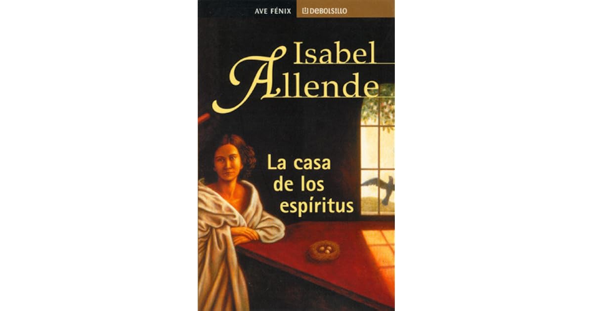 La casa de los espíritus by Isabel Allende