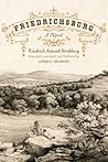 Friedrichsburg: Colony of the German Furstenverein (Jack and Doris Smothers Series in Texas History, Life, and Culture)