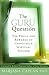 The Guru Question: The Perils and Rewards of Choosing a Spiritual Teacher